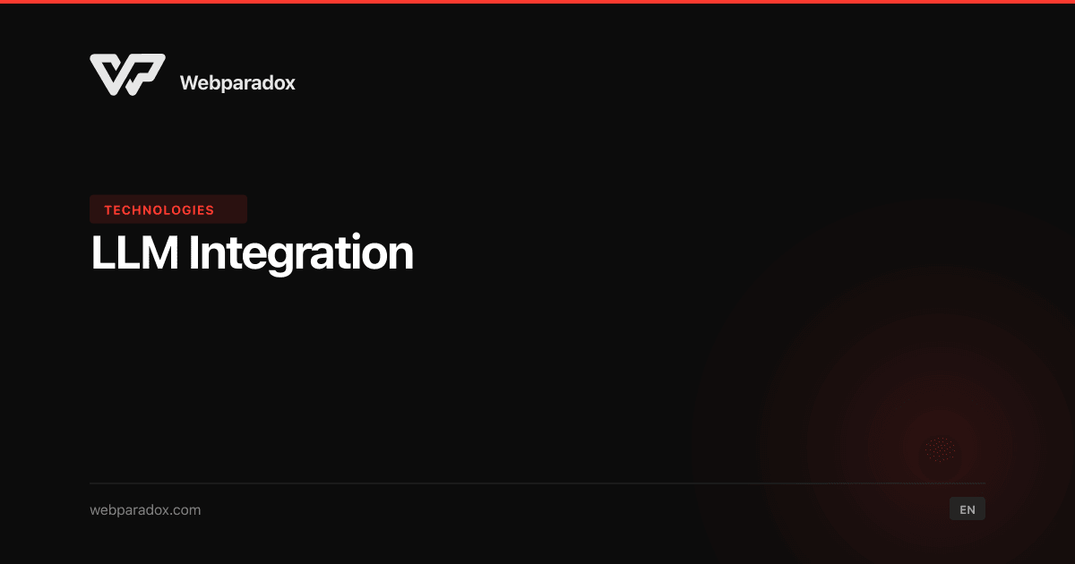 LLM Integration — Webparadox